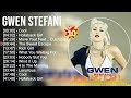 g w e n s t e f a n i greatest hits ~ best songs music hits collection top 10 pop artists of al...