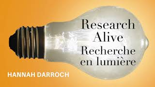 Research Alive @ Schulich: Hannah Darroch