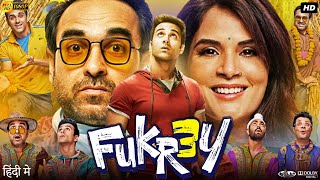 Fukrey 3 Full Movie | Pulkit Samrat | Ali Fazal | Pankaj Tripathi | Review \u0026 Facts