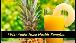 #3 - PineApple Juice Health Benefits | அன்னாசிப் பழ ஜூஸ் பயன்கள்