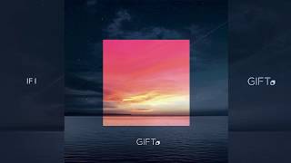 기프트(GIFT) - IF I (Official Audio)