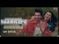 Saanware (song)- Akhil Sachdeva | Abhishek Kumar | Mannara Chopra | Anshul Garg