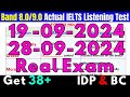 19 September & 28 September 2024 IELTS LISTENING PRACTICE TEST WITH ANSWERS 🔴 IELTS PREDICTION