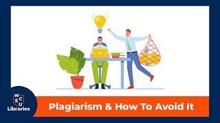 Plagiarism & How to Avoid It - WCSU Library Tutorials