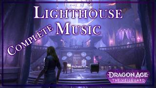 COMPLETE LIGHTHOUSE MUSIC (Unreleased) Dragon Age The Veilguard OST Soundtrack