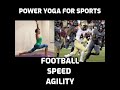 Power Yoga for Sports - Football DVD - Speed & Agililty