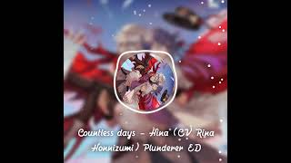 Plunderer Countless days - Hina (CV Rina  Honnizumi)  ED song