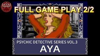 【サイキック・ディテクティヴ・Vol.3】AYA Playthrough 2/2 (PC Engine/TurboGrafx-16)