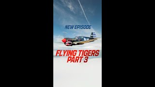 The Flying Tigers | Part 3/3 | Amazing Stories Of World War 2 | Curtiss P-40