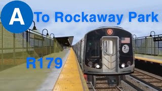 OpenBVE HD 60 FPS: R179 A train from 207 Street to Rockaway Park (PM Rush)