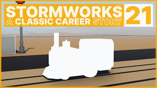 Stormworks - Classic Career Story 21