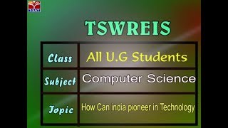 TSWREIS || Computer Science - How Can India Pioneer in Technology  || Live With P Swapna \u0026 Team