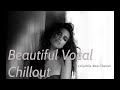 Beautiful Vocal Chillout / LinijaStila