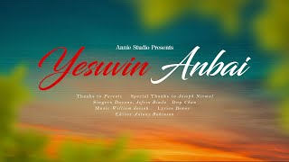 Yesuvin Anbai | Official Video | Tamil Christian Song | Benny | William Josiah | Annie Studio