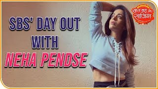 SBS' day out with Neha Pendse