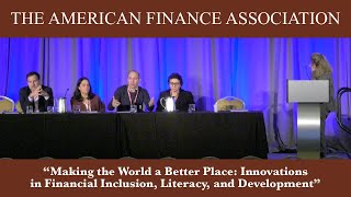 Making the World a Better Place: Innovations in Financial Inclusion, Literacy, and Development