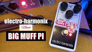 Electro-Harmonix Nano Big Muff Pi