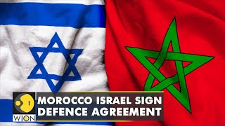 Israel \u0026 Morocco sign defence pact, aims to deepen intel \u0026 military cooperation| Latest English News