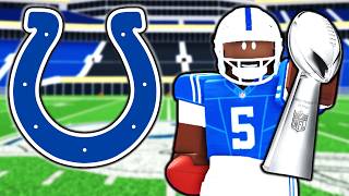 I Rebuilt the INDIANAPOLIS COLTS in NFL Universe Football!