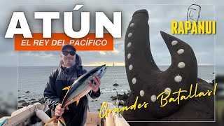 RAPANUI - PESCA DE ATÚN - EL REY DEL PACIFICO