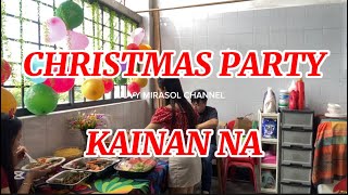 CHRISTMAS PARTY KAINAN NA NG HANDA/ @juvymirasolchannel