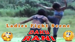 Ladies Fight Scene | Daku Rani | Bollywood Hindi Movie