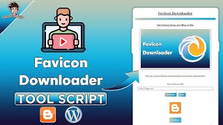 Favicon Downloader Tool Script For Blogger/WordPress