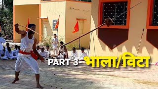 Part 3- Spear| Maharashtrian Martial Arts| Mardani Khel