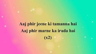 Aaj Phir Jeene Ki Tamanna Hai lyrics | आज फिर जीने की तमन्ना है लिरिक्स