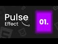 Create a Smooth CSS Pulse Effect | CSS Effects | HTML & CSS Animation Tutorial