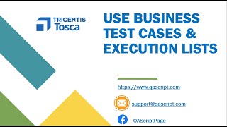 Tosca Tutorial | Lesson 68 - Use Business Test Cases | Execution Lists | End-to-End Scenarios |