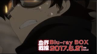 『血界戦線』Blu-ray BOX CM（30秒Ver.）