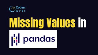 Identifying missing values in a pandas dataframe | Codersarts