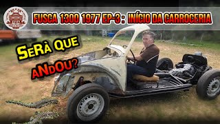 fusca 1300l 1977 EP4: Será que andou? lagartos invadiram a área!