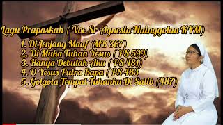 Lagu Prapaskah ( Voc Sr Agnesia Nainggolan KYM)