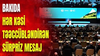 COP tarixində misli görünməmiş hadisə Bakıda yaşandı: qonaqlar belə bu situasiyanı gözləmirdilər