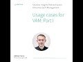 usage cases for vam part l