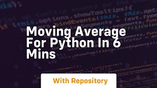 Moving average for python in 6 mins