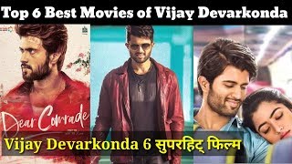 Top 6 Best Movies of Vijay Devarakonda