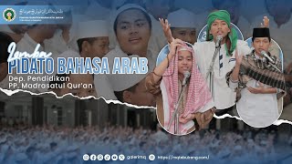 🔴LIVE!!! LOMBA PIDATO BAHASA ASING || BAHASA ARAB || DEPARTEMEN PENDIDIKAN PP. MADRASATUL QUR AN