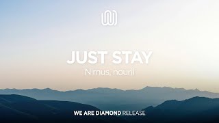 Nimus, nourii - Just Stay