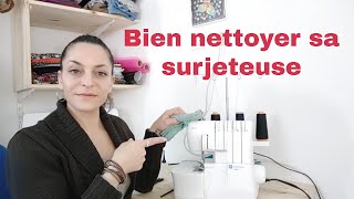 Comment entretenir sa surjeteuse tuto complet