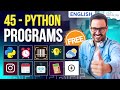Top 45 PYTHON PROGRAMS For Beginners | Python Tutorial For Beginners - English