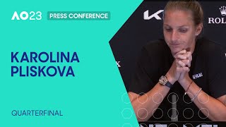 Karolina Pliskova Press Conference | Australian Open 2023 Quarterfinal