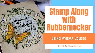 Stamp Along with Rubbernecker- Floral Circle and Prisma Colors