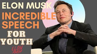 Elon Musk Incredible Speech | Elon musk life advice in 2021 | TESLA | SPACEX | NEURALINK | SOLARCITY