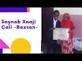 Wareysi taariikhi ah: Saynab Xaaji Cali Baxsan - 2016-