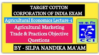 Agricultural Marketing Trade & Practices MCQs For Cotton Corporation of India Exam|Agriculture & GK