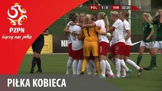 Piłka kobieca: Bramki z meczu Polska - Irlandia Północna 4:0