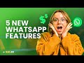 5 Hidden WhatsApp Features in 2024 for Beginners